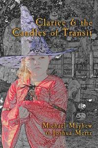 bokomslag Clarice & the Candles of Transit