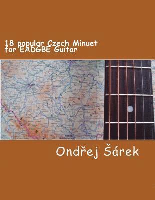 bokomslag 18 popular Czech Minuet for EADGBE Guitar