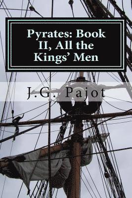 bokomslag Pyrates: Book II, All the Kings' Men