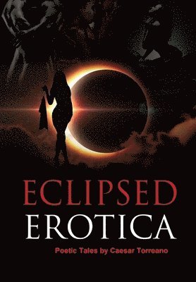 Chay Sanders - Eclipsed Erotica, Häftad