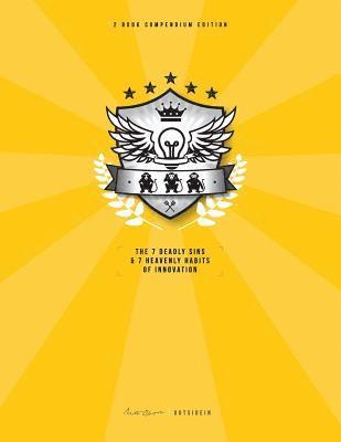 bokomslag The 7 Deadly Sins & 7 Heavenly Habits of Innovation