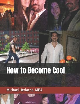 How to Become Cool 1