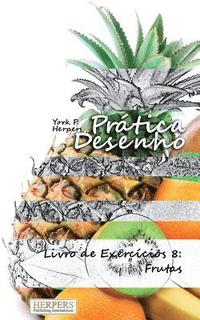 bokomslag Prática Desenho - Livro de Exercícios 8