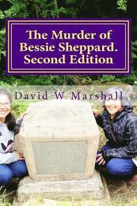 bokomslag The Murder of Bessie Sheppard. Second Edition