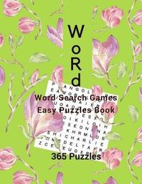 bokomslag Word Word Search Games Easy Puzzles Book 365 Puzzles: Word Find Puzzle Books
