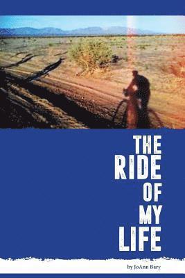 The Ride of My Life 1