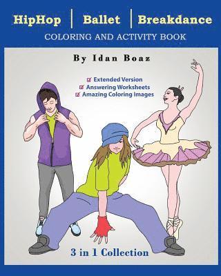 bokomslag Hip Hop, Ballet, Breakdance: Coloring & Activity Book (Extended)