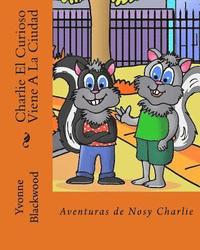 bokomslag Charlie El Curioso Viene A La Ciudad