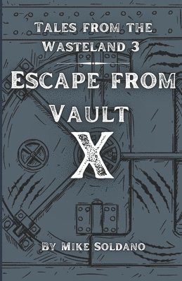 Escape from Vault X 1