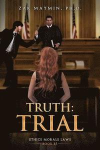 bokomslag Truth: Trial