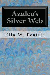 bokomslag Azalea's Silver Web