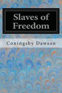 bokomslag Slaves of Freedom