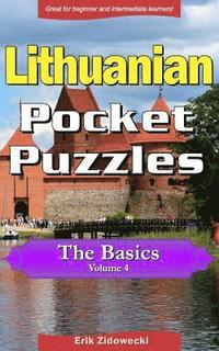 bokomslag Lithuanian Pocket Puzzles - The Basics - Volume 4: A Collection of Puzzles and Quizzes to Aid Your Language Learning