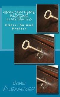 bokomslag Grandfather's Blessing Illustrated: Amber-Autumn Mystery