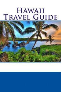 bokomslag Hawaii Travel Guide