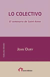 bokomslag Lo Colectivo: El Seminario de Saint-Anne