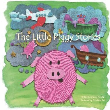 bokomslag The Little Piggy Stories