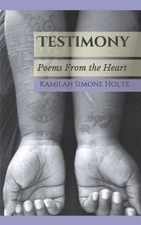 bokomslag Testimony: Poems from the Heart