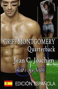 bokomslag Griff Montgomery, Quarterback (Edicion Espanola)
