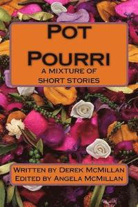 bokomslag Pot Pourri: A Mixture of Short Stories