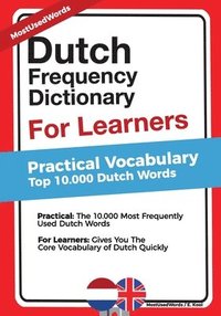 bokomslag Dutch Frequency Dictionary for Learners: Practical Vocabulary - Top 10.000 Dutch Words