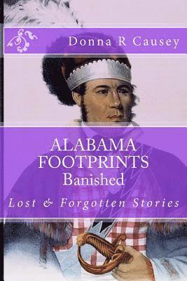 bokomslag ALABAMA FOOTPRINTS Banished: Lost & Forgotten Stories