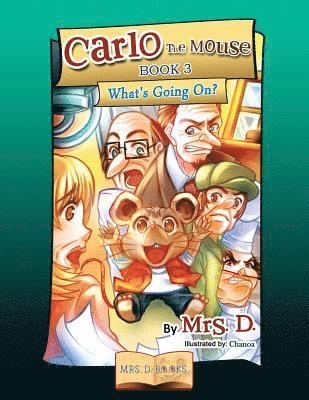 Carlo the Mouse, Book 3