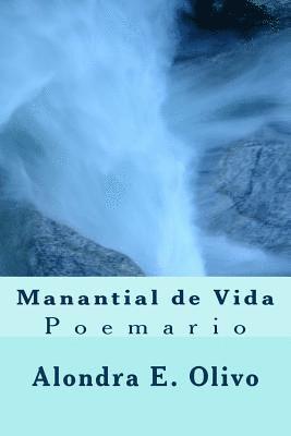 Manantial de Vida: Poemario Sacro 1