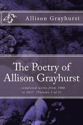 bokomslag The Poetry of Allison Grayhurst