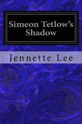 bokomslag Simeon Tetlow's Shadow