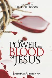 bokomslag The Power in the Blood of Jesus