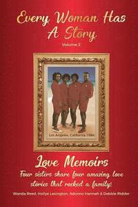 bokomslag Every Woman Has a Story (Vol.2): Love Memoirs