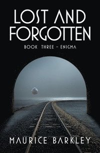 bokomslag Lost and Forgotten: Book Three - Enigma