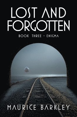 bokomslag Lost and Forgotten: Book Three - Enigma