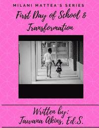 bokomslag Milani's First Day of School and Transformation