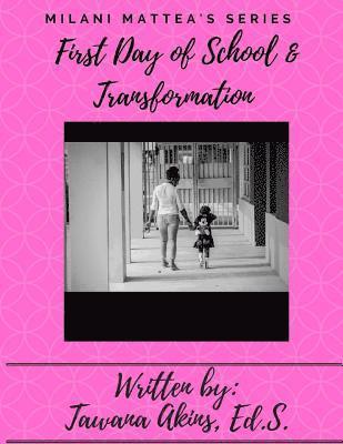 bokomslag Milani's First Day of School and Transformation