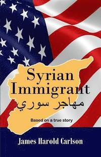 bokomslag Syrian Immigrant