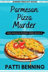 bokomslag Parmesan Pizza Murder