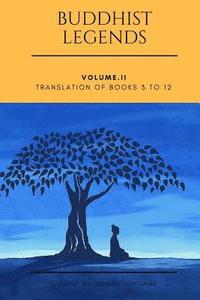 bokomslag Buddhist Legends: Vol. II: Vol. II: Translation of Books 3 to 12