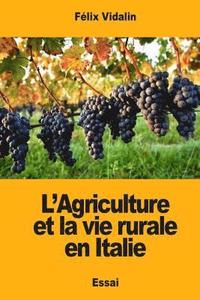 bokomslag L'Agriculture et la vie rurale en Italie