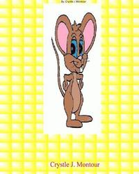 bokomslag Robert the Brave Mouse: By: Crystle J. Montour