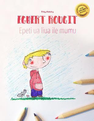 Egbert rougit/Epeti ua liua ile mumu: Un livre à colorier pour les enfants (Edition bilingue français-samoan) 1