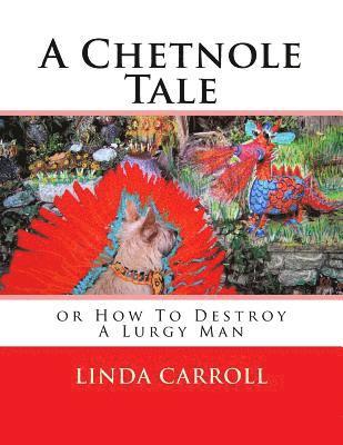 A Chetnole Tale: or How To Destroy A Lurgy Man 1