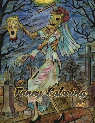 Coloring Creator - Fancy Coloring: Beauty of Horror Adults Coloring Books Vol2, Häftad
