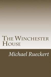 bokomslag The Winchester House