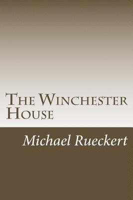 The Winchester House 1