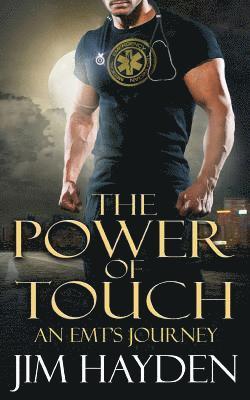 The Power of Touch: An EMT's Journey