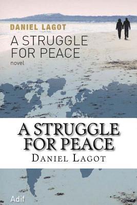 A Struggle for Peace 1