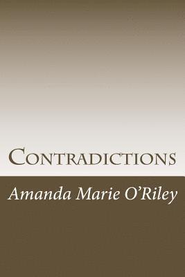 Contradictions: A collected book of poems 1