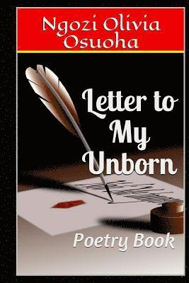 Ngozi Olivia Osuoha - Letter to My Unborn: Poetry Book, Häftad